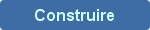 boutons construire